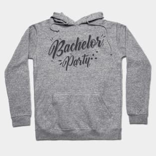 Bachelor party Hoodie